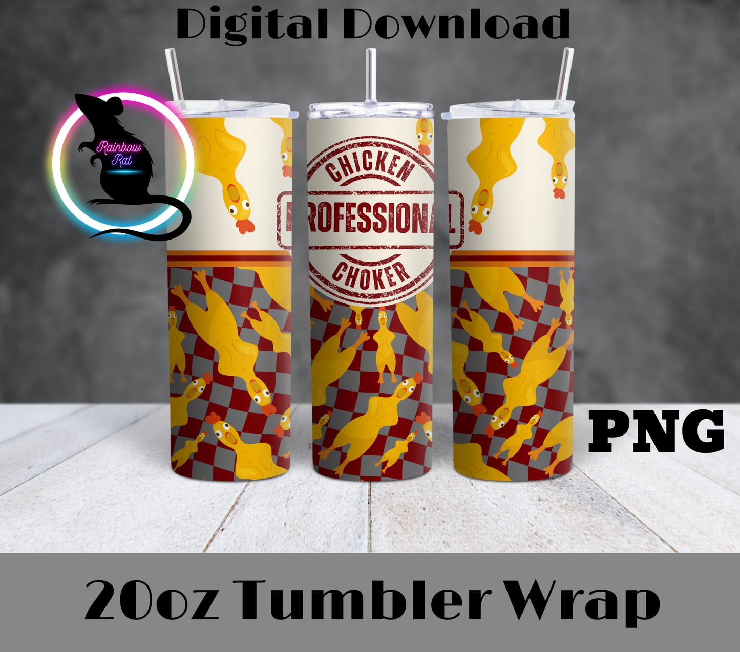 Chicken Choker- 20oz Tumbler Wrap