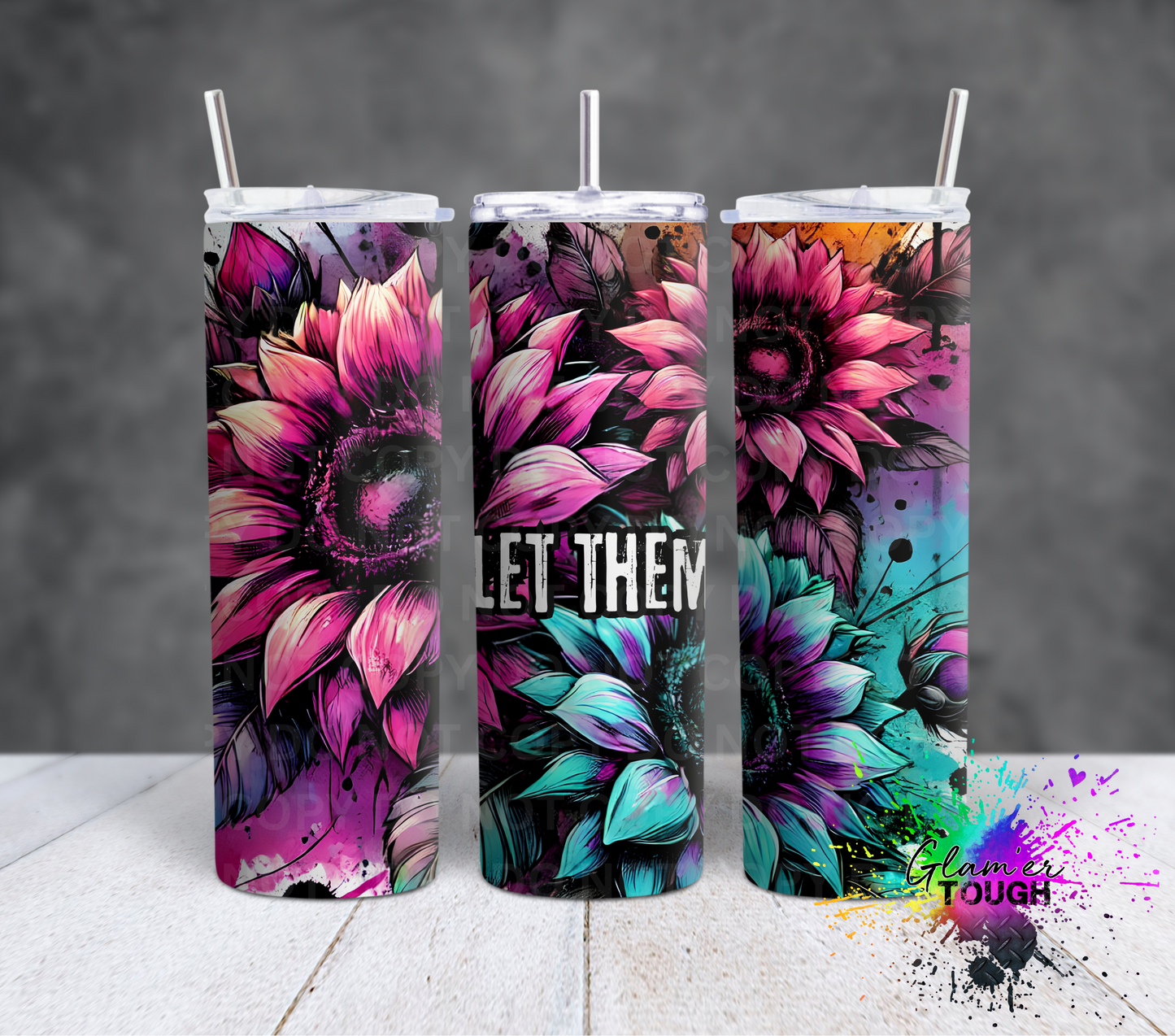 Floral "Let Them'- 20oz Tumbler