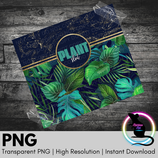 Plant Sl*t- 20oz Tumbler Wrap