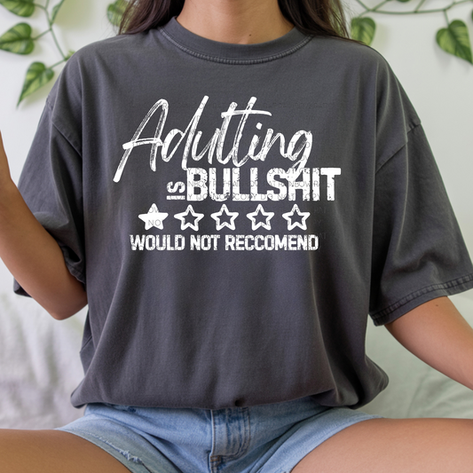 Adulting is Bullsh!t- PNG (2 colors included)