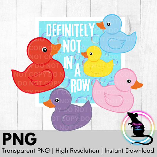 Not in a Row- PNG