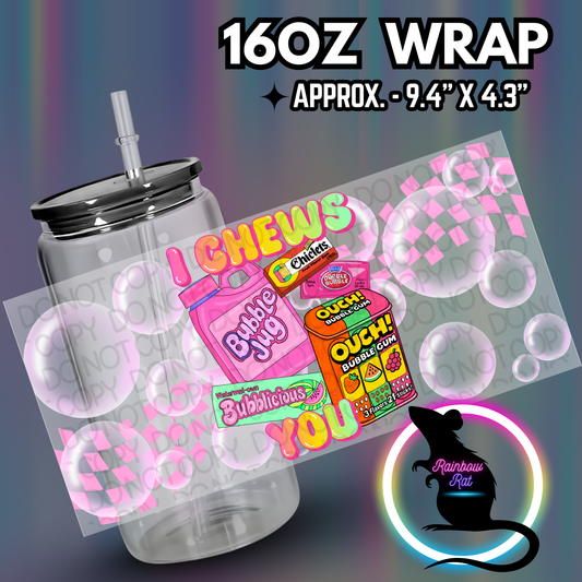 I Chews You- Libby Wrap