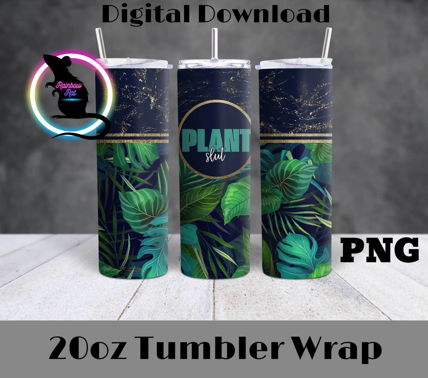 Plant Sl*t- 20oz Tumbler Wrap